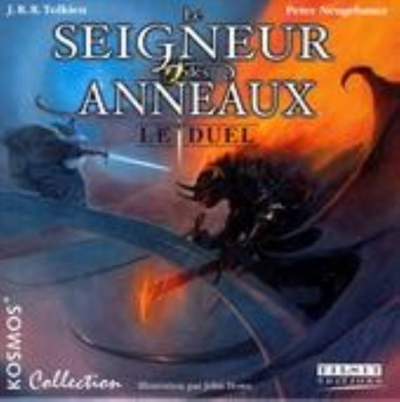 Le seigneur des anneaux - Le Duel